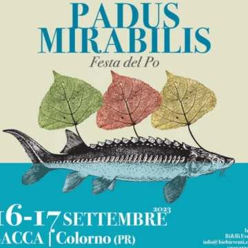 A Sacca di Colorno (Parma) torna l’imperdibile “Padus Mirabilis”
