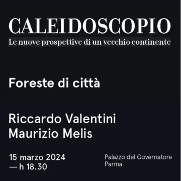 Parma Caleidoscopio 2024 invita ad esplorare le città europee