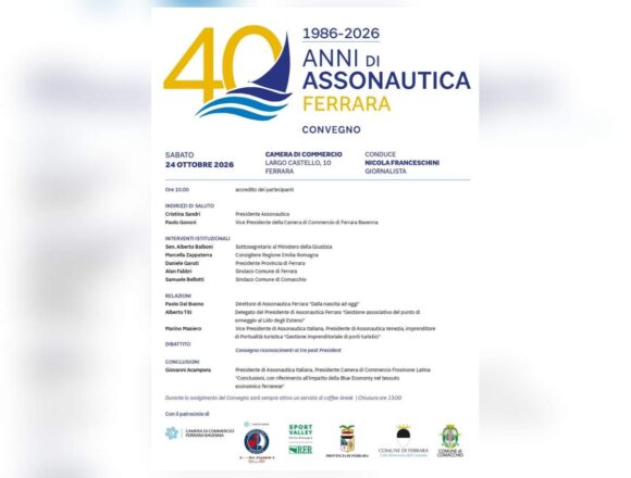 Assonautica Ferrara compie quarant'anni: convegno alla Camera di Commercio il 24 ottobre