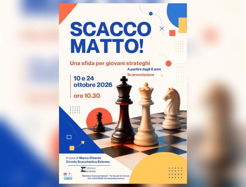 66730_10ott26-bass_scacchi_1_1200x914 Scacco matto alla Bassani, a Ferrara il corso di scacchi per ragazzi dagli 8 ai 12 anni